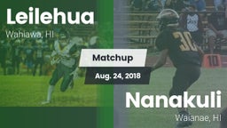 Matchup: Leilehua vs. Nanakuli  2018