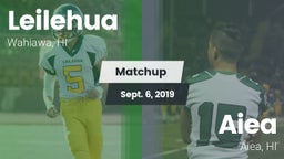 Matchup: Leilehua vs. Aiea  2019