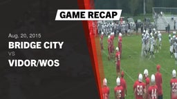 Recap: Bridge City  vs. Vidor/WOS 2015