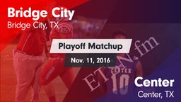 Matchup: Bridge City vs. Center  2016