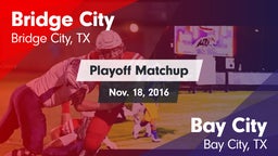 Matchup: Bridge City vs. Bay City  2016