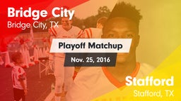 Matchup: Bridge City vs. Stafford  2016