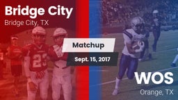 Matchup: Bridge City vs. WOS 2017