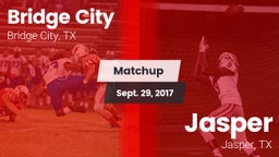 Matchup: Bridge City vs. Jasper  2017
