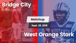 Matchup: Bridge City vs. West Orange Stark  2018