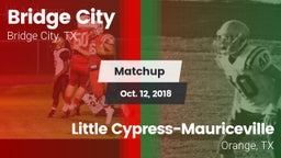 Matchup: Bridge City vs. Little Cypress-Mauriceville  2018