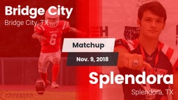 Matchup: Bridge City vs. Splendora  2018