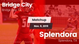 Matchup: Bridge City vs. Splendora  2019