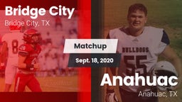 Matchup: Bridge City vs. Anahuac  2020