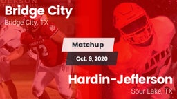 Matchup: Bridge City vs. Hardin-Jefferson  2020