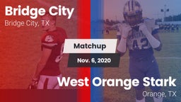 Matchup: Bridge City vs. West Orange Stark  2020