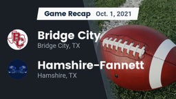 Recap: Bridge City  vs. Hamshire-Fannett  2021