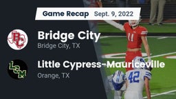 Recap: Bridge City  vs. Little Cypress-Mauriceville  2022