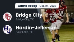 Recap: Bridge City  vs. Hardin-Jefferson  2022
