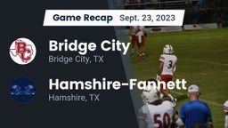 Recap: Bridge City  vs. Hamshire-Fannett  2023