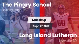 Matchup: Pingry vs. Long Island Lutheran  2019