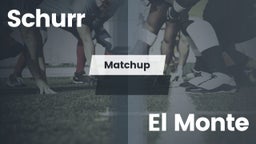 Matchup: Schurr vs. El Monte 2016
