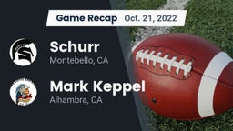 Recap: Schurr  vs. Mark Keppel  2022
