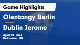 Olentangy Berlin  vs Dublin Jerome  Game Highlights - April 10, 2024
