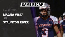 Recap: Magna Vista  vs. Staunton River  2015