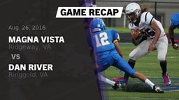 Recap: Magna Vista  vs. Dan River  2016