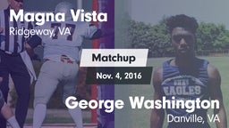 Matchup: Magna Vista High vs. George Washington  2016