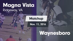 Matchup: Magna Vista High vs. Waynesboro 2016