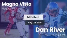 Matchup: Magna Vista High vs. Dan River  2018