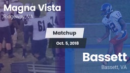 Matchup: Magna Vista High vs. Bassett  2018