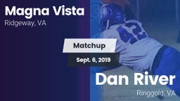 Matchup: Magna Vista High vs. Dan River  2019