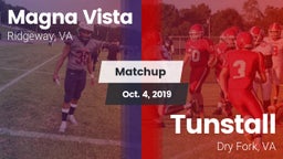 Matchup: Magna Vista High vs. Tunstall  2019