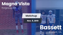 Matchup: Magna Vista High vs. Bassett  2019