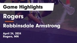 Rogers  vs Robbinsdale Armstrong  Game Highlights - April 24, 2024