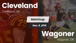 Matchup: Cleveland vs. Wagoner  2019