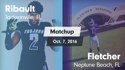 Matchup: Ribault vs. Fletcher  2016