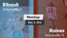 Matchup: Ribault vs. Raines  2016