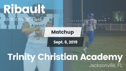 Matchup: Ribault vs. Trinity Christian Academy 2019