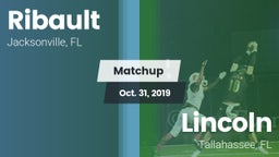 Matchup: Ribault vs. Lincoln  2019