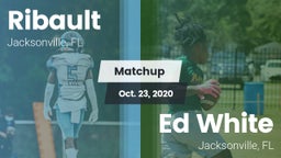 Matchup: Ribault vs. Ed White  2020
