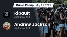 Recap: Ribault  vs. Andrew Jackson  2021