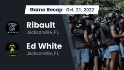 Recap: Ribault  vs. Ed White  2022