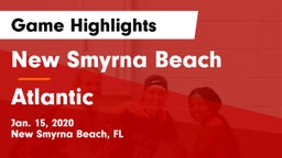New Smyrna Beach  vs Atlantic  Game Highlights - Jan. 15, 2020