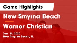New Smyrna Beach  vs Warner Christian Game Highlights - Jan. 14, 2020
