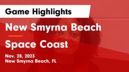 New Smyrna Beach  vs Space Coast  Game Highlights - Nov. 28, 2023