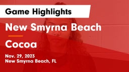 New Smyrna Beach  vs Cocoa  Game Highlights - Nov. 29, 2023