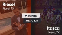 Matchup: Riesel vs. Itasca  2016
