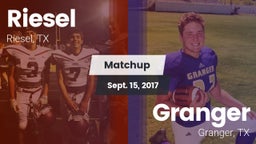 Matchup: Riesel vs. Granger  2017