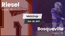 Matchup: Riesel vs. Bosqueville  2017
