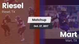 Matchup: Riesel vs. Mart  2017