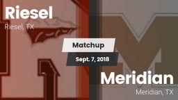 Matchup: Riesel vs. Meridian  2018